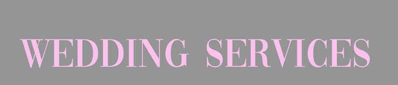 Wedding Services Wedding Services
